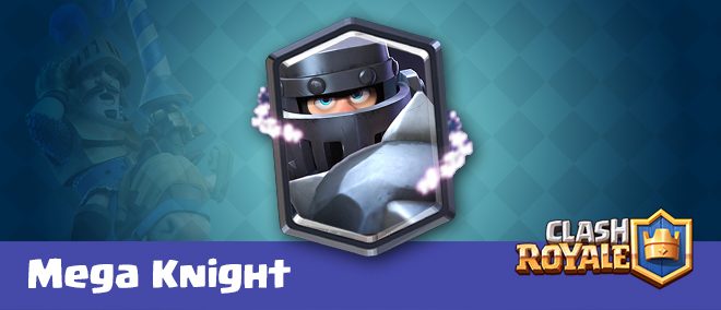 Mega Knight