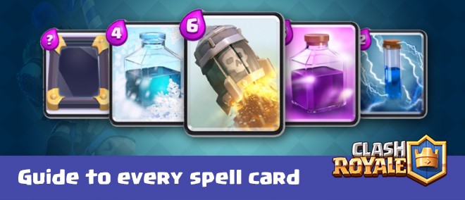 Clash Royale guide to every spell card