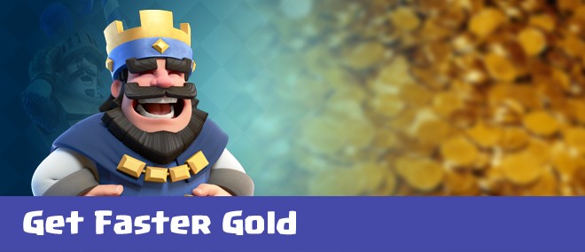 How to get Clash Royale Gold faster